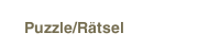 Puzzle/R&auml;tsel